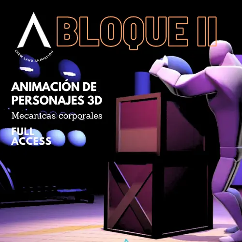 FULL ACCESS - Mecánicas Corporales Animación de personajes 3D