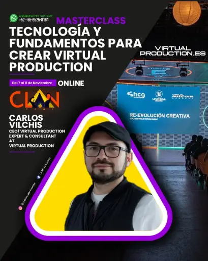 Tecnología y fundamentos para crear virtual production by Carlos Vilchis